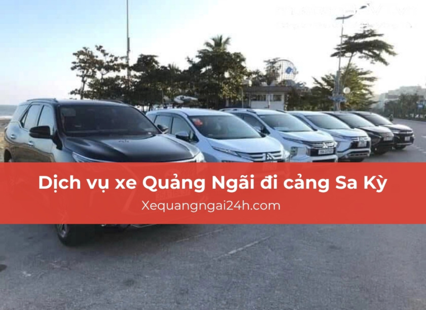 dịch vụ xe Quảng Ngãi đi cảng Sa Kỳ
