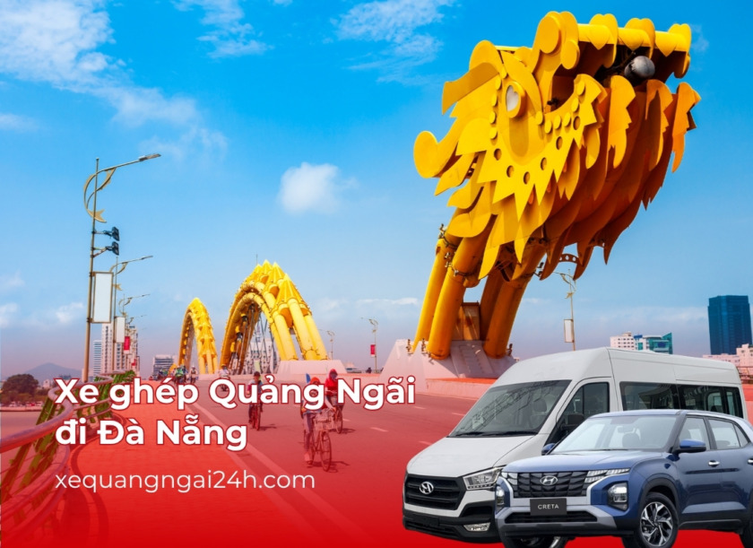 xe ghép Quảng Ngãi đi Đà Nẵng